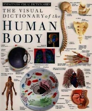 Eyewitness Visual Dictionaries: The Visual Dictionary of the Human Body ( - GOOD