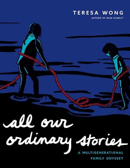All Our Ordinary Stories by Teresa Wong PAPERBACK 9781551529493