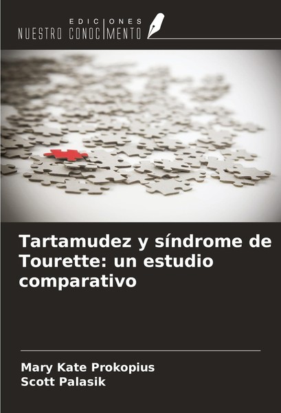Tartamudez Y SíNdrome De Tourette: Un Estudio Comparativo Mary Kate Prokopius-image