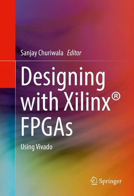 Sanjay Churiwala | Designing with Xilinx  FPGAs | Buch | Englisch (2016) | x