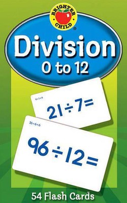 Division 0 to 12 Flash Cards by Brighter Child (English) Cards Book