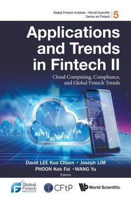 Applications And Trends In Fintech Ii: Cloud Computing, Compliance, And Global