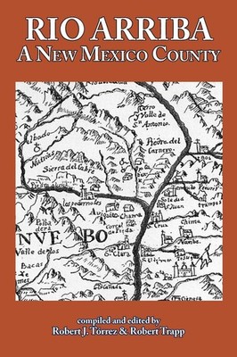 Rio Arriba: A New Mexico County
