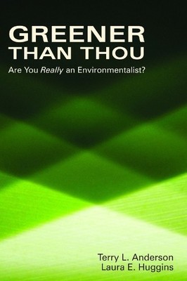 Terry L. Anderson Laura E. Huggins Greener than Thou (Taschenbuch) (US IMPORT)