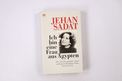 8969 ??h?n as- S?d?t ICH BIN EINE FRAU AUS ÄGYPTEN die Autobiographie einer