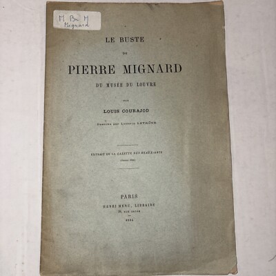 le buste de pierre mignard du musee du louvre par louis courajod 1884