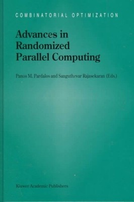 Advances in Randomized Parallel Computing, Hardcover by Pardalos, Panos M. (E...