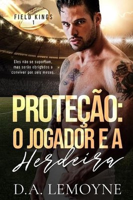 Proteo: O Jogador e a Herdeira by D.A. Lemoyne (Portuguese) Paperback Book