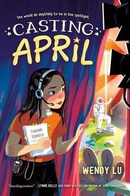 Casting April by Wendy Lu Hardcover Book