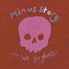 Minus Story : No Rest for Ghosts (CD) Album - New and Sealed