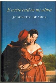 Escrito está en mi alma : 50 sonetos de amor von Equipo ... | Buch | Zustand gut