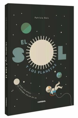 El Sol Y Los Planetas by Patricia Geis: New