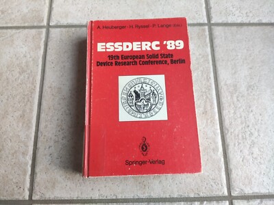 ESSDERC '89 1989 19th European Solid State Device Research Conference Springer