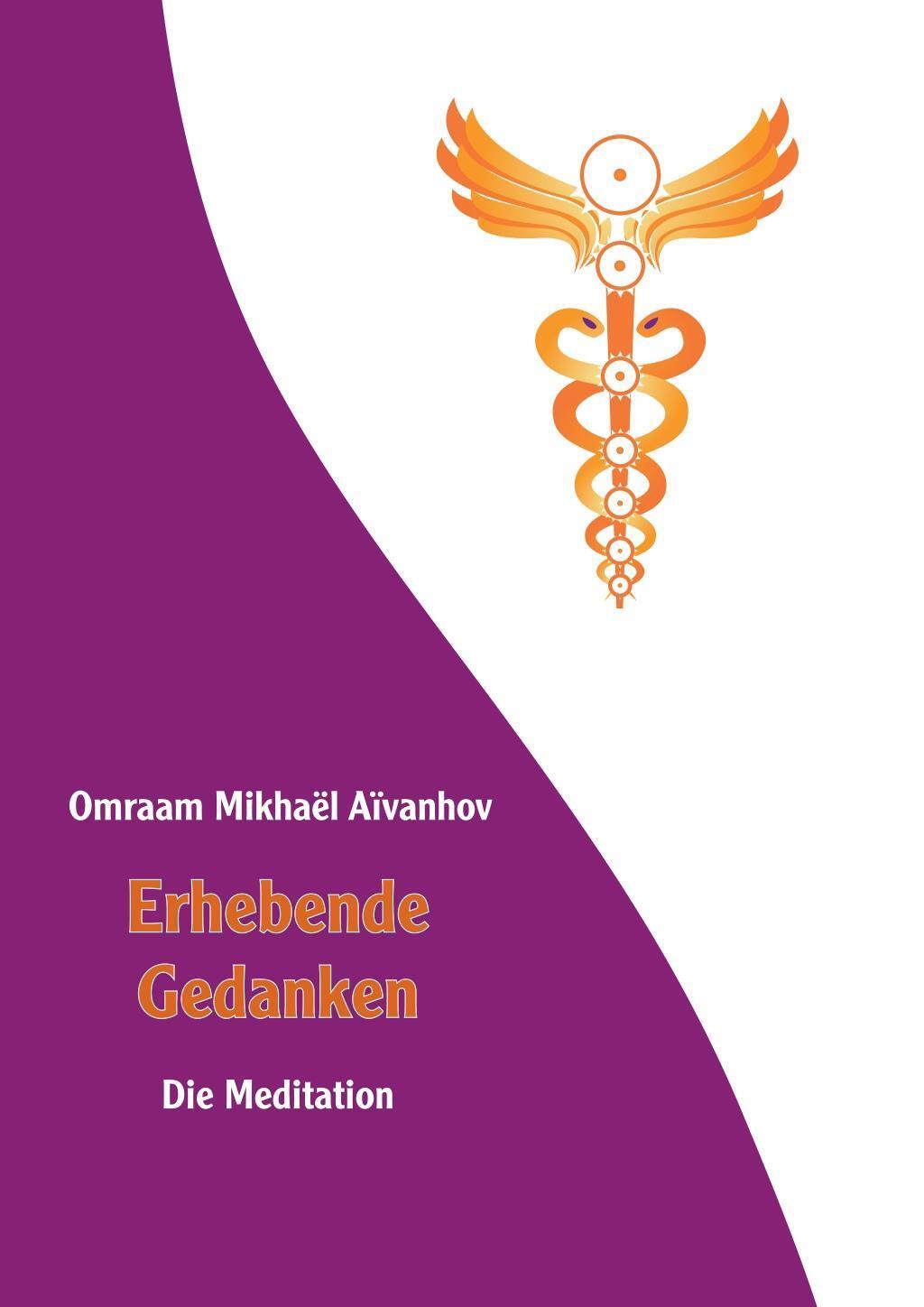 Thumbnail - Erhebende Gedanken - Die Meditation Omraam Mikhaël Aïvanhov
