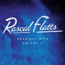 Rascal Flatts Greatest Hits Volume 1 (Vinyl)