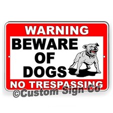 Beware of Dog Sign No Trespassing Guard Dog on Duty Sign Dogs Will Bite Attack