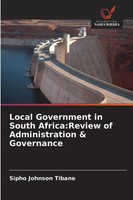 Sipho Johnson Tibane | Local Government In South Africa:Review Of...