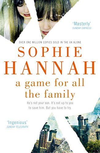 A Game for All the Family By Sophie Hannah. 9781444776058