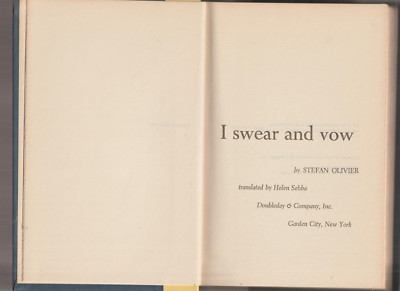 I SWEAR and VOW: by Stefan Olivier 1960