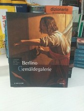 Gemaldegalerie BERLINO i grandi musei Sole 24 ore - libro Electa arte guida 
