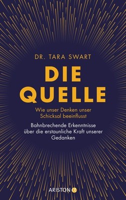 Die Quelle ~ Tara Swart ~  9783424202083