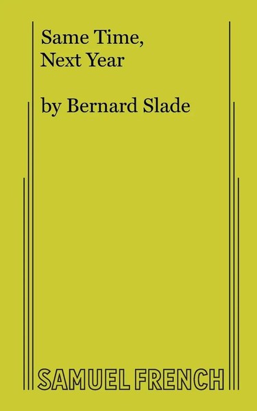 Same Time, Next Year Bernard Slade Taschenbuch Kartoniert / Broschiert Englisch-image