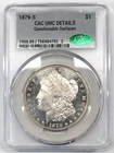 1879-S Morgan Silver Dollar CAC/CACG UNC Details - nice proolike/PL obverse
