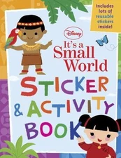 DISNEY IT'S A SMALL WORLD STICKER & ACTIVITY BOOK - NEW