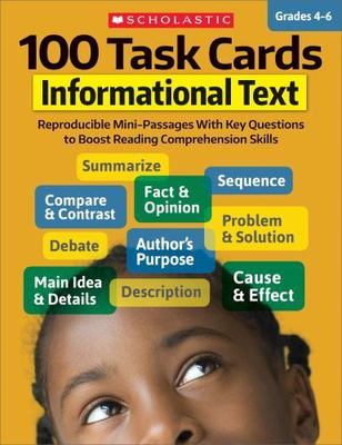 100 Task Cards: Informational Text: Reproducible Mini-Passages with Key...