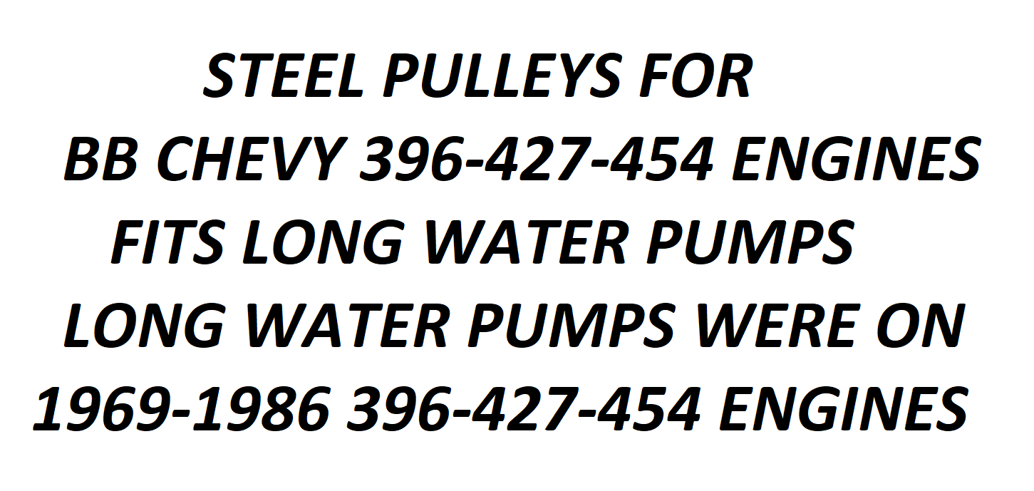 BB CHEVY 396 454 PULLEY KIT BLACK STEEL LWP PULLEYS 2/3 GROOVE NEW KIT