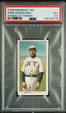 T206 Rube Marquard Hands at Thighs - PSA 3.5 - Piedmont 150 - HOF - Fresh Grade