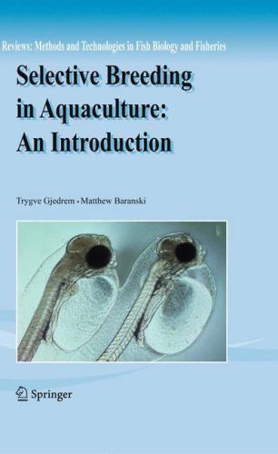 Reviews: Methods and Technologies in Fish Biology and Fisheries Ser.: ...