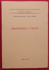 libro MANFREDO FANTI - Stato Maggiore dell'Esercito - Ufficio Storico