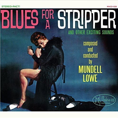 Mundell Lowe Blues for a stripper (CD) Album