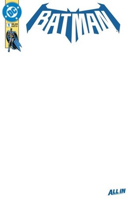 Batman #1 CVR K Blank Card Stock Variant Cover 9/3 DC Comics