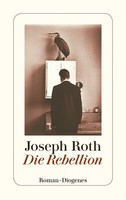Die Rebellion (Detebe) Joseph Roth