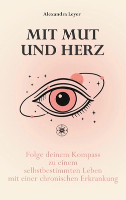 Mit Mut und Herz | Alexandra Leyer | Taschenbuch | 188 S. | Deutsch | 2026