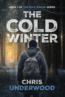The Cold Winter (The Cold Winter Grid-Down Series)