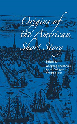 Origins of the American Short Story -  NEW Aynur Erdogan,  2008