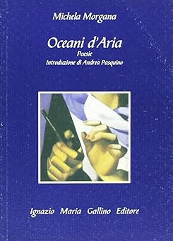 Oceani d'aria Morgana, Michela