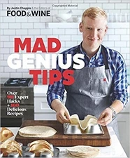 Mad Genius Tips: Over 90 Expert Hacks and 100 Delicious Recipes by J - VERY GOOD