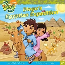 Diego's Egyptian Expedition (Go Diego Go!) by Nickelodeon