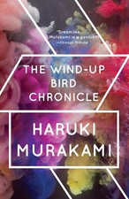 The Wind-Up Bird Chronicle: A Novel by Haruki Murakami (paperback)