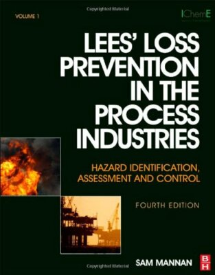 Lees' Loss Prevention in the Process Industries, Mannan.=
