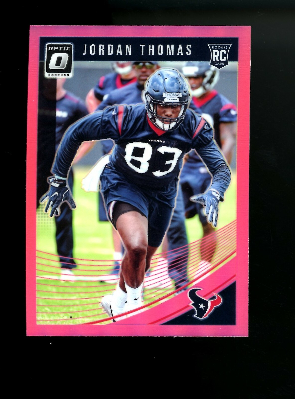 2018 PINK HOLO Optic #102 Jordan Thomas Houston Texans RC Rookie Card