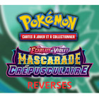 Carte pokémon Mascarade Crépusculaire fr EV06 REVERSES au choix !