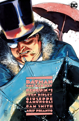 Batman One Bad Day Penguin #1 (One Shot) A Giuseppe Camuncoli John Ridley (10/18