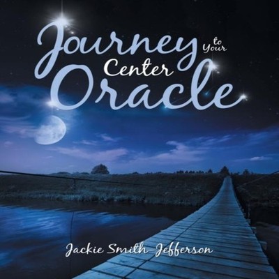 Journey to Your Center Oracle Jackie Smith-Jefferson Paperback Au