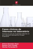 Casos ClíNicos De Interesse No LaboratóRio Arturo GonzáLez Raya (U. A.) Buch