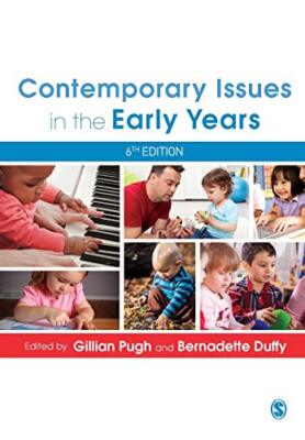 Contemporary Issues in the Early Years. 9781446266410